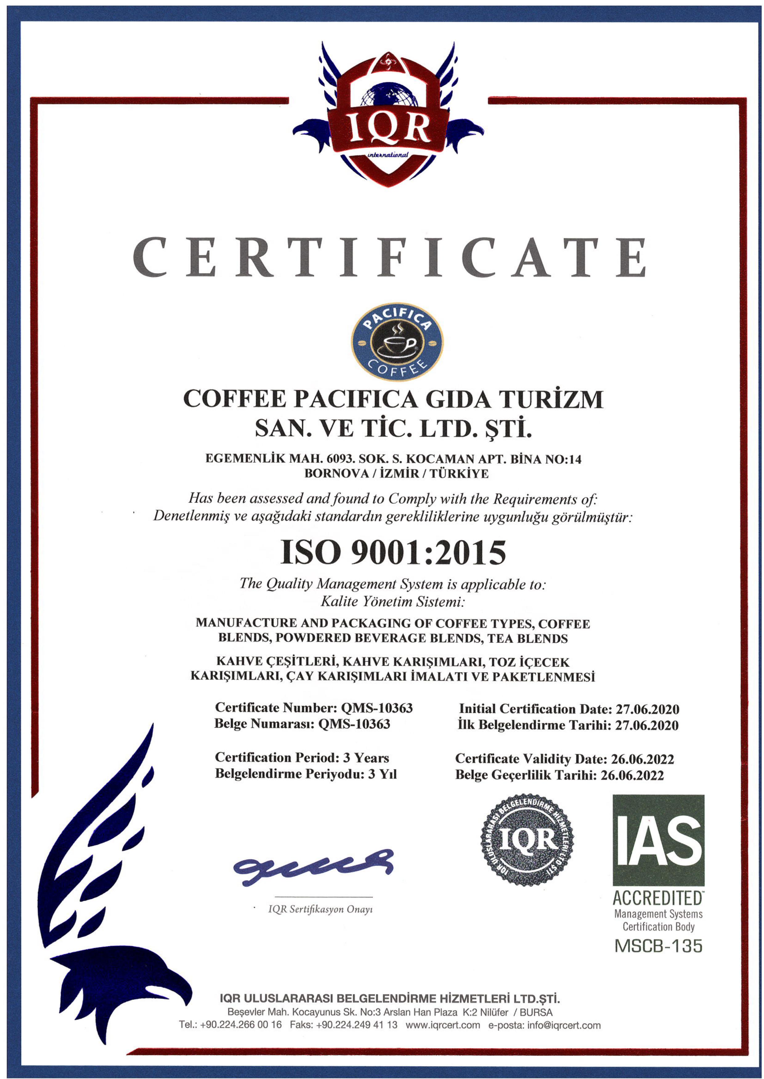 Coffee Pacifica Kaliteli Üretim Sertifikası ISO 9001:2015