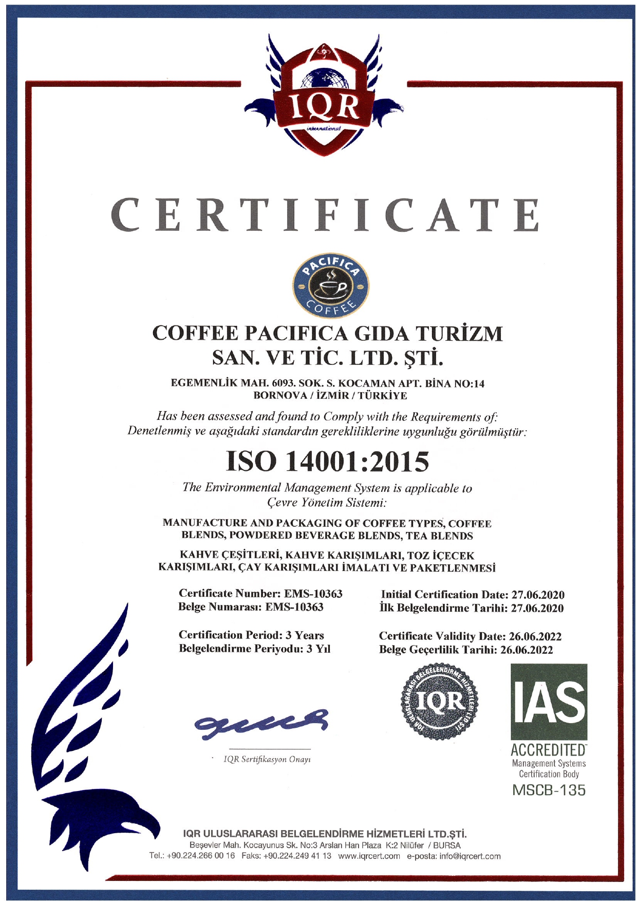 Coffee Pacifica Kaliteli Üretim Sertifikası ISO 14001:2015
